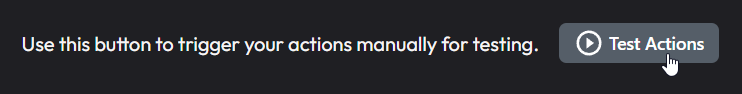 The Test Actions button in the alert editor