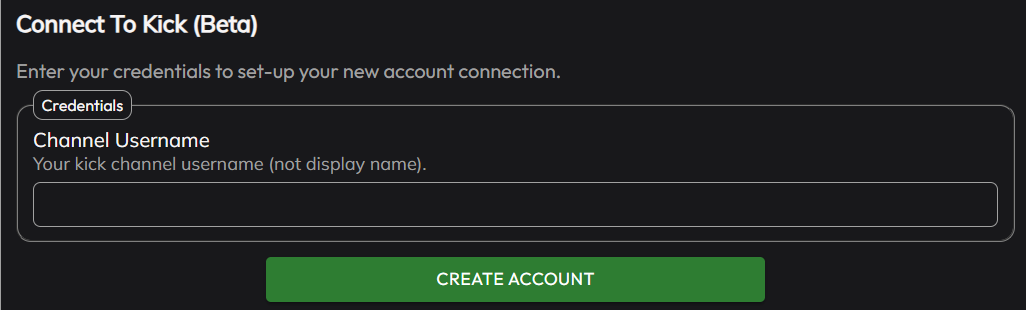 The Kick setup window with a channel username entered