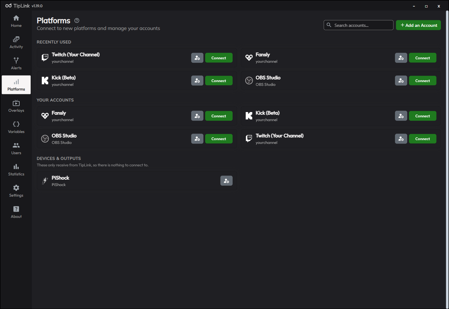 The Platforms page with recently used accounts at the top, a search box, and a separate Devices & Outputs section